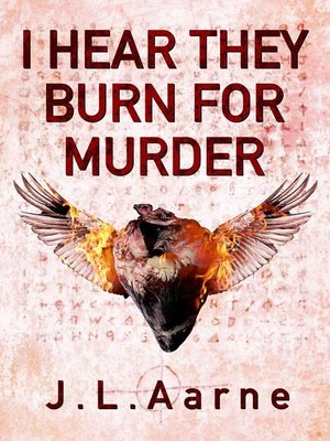 cover image of I Hear They Burn for Murder